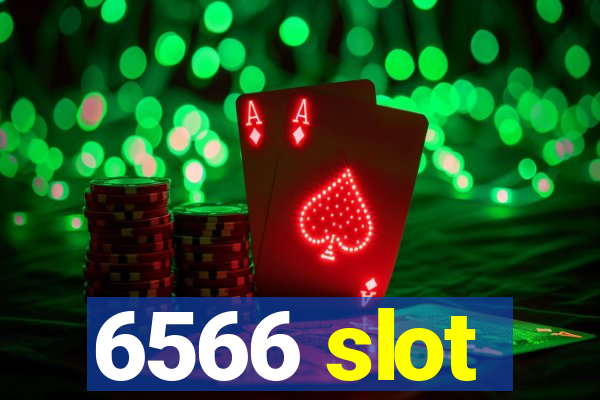 6566 slot